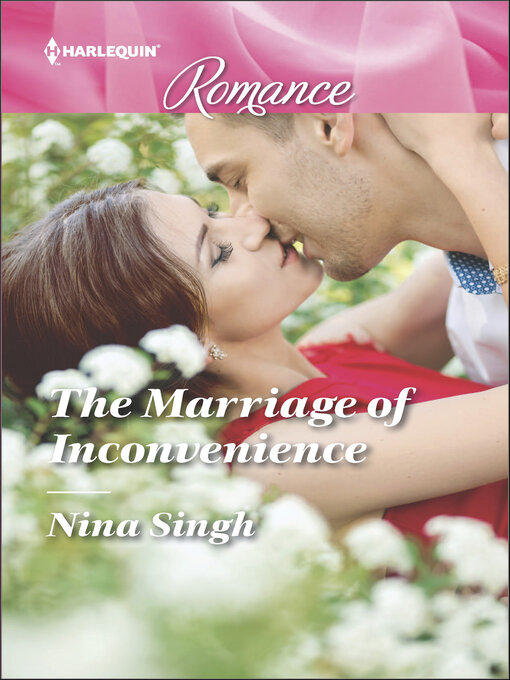 Title details for The Marriage of Inconvenience by Nina Singh - Available